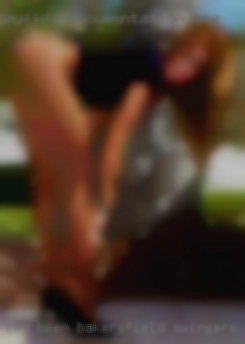 I've been in Bakersfield swingers a relationship for 8 years.